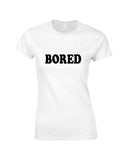 Bored