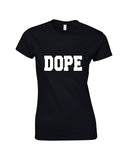 Dope