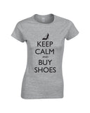 Keep Calm & Buy Shoes