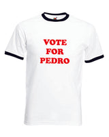 Vote For Pedro