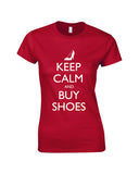 Keep Calm & Buy Shoes